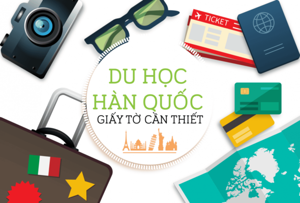 giấy tờ cần thiết khi du học hàn quốc