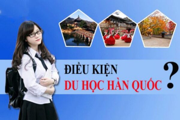 điều kiện du học hàn quốc