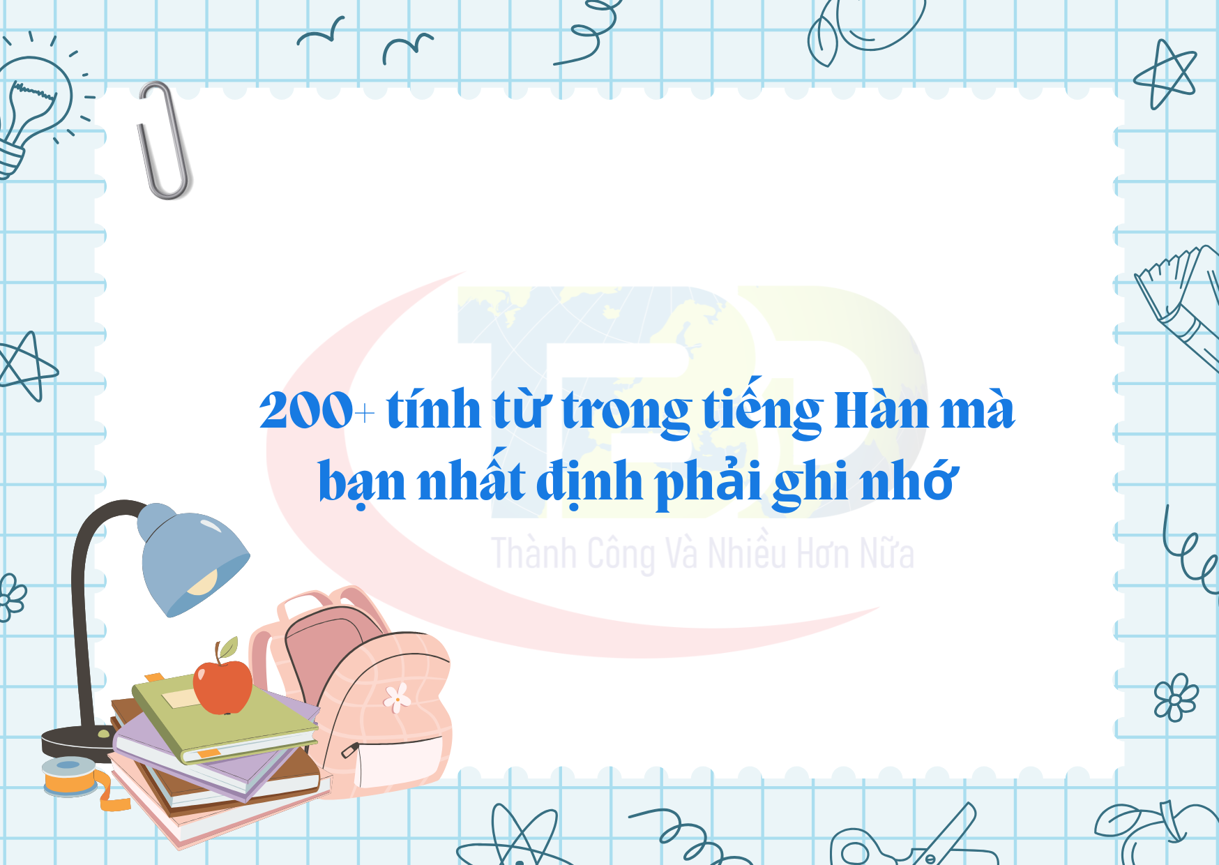 200+ tính từ trong tiếng Hàn