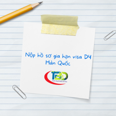Cách Gia Hạn Visa D4 Hàn Quốc Cho Du Học Sinh 2025 2 Nộp hồ sơ gia hạn visa D4 Hàn Quốc