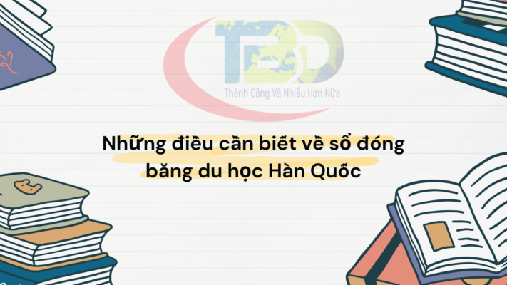 Những điều cần biết về sổ đóng băng du học Hàn Quốc
