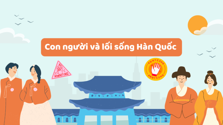 Con người và lối sống Hàn Quốc 
