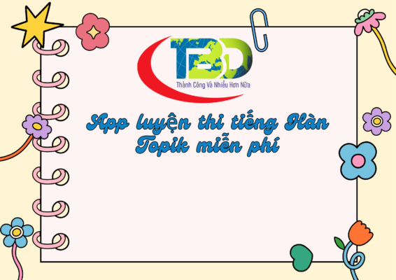 App luyện thi tiếng Hàn Topik miễn phí