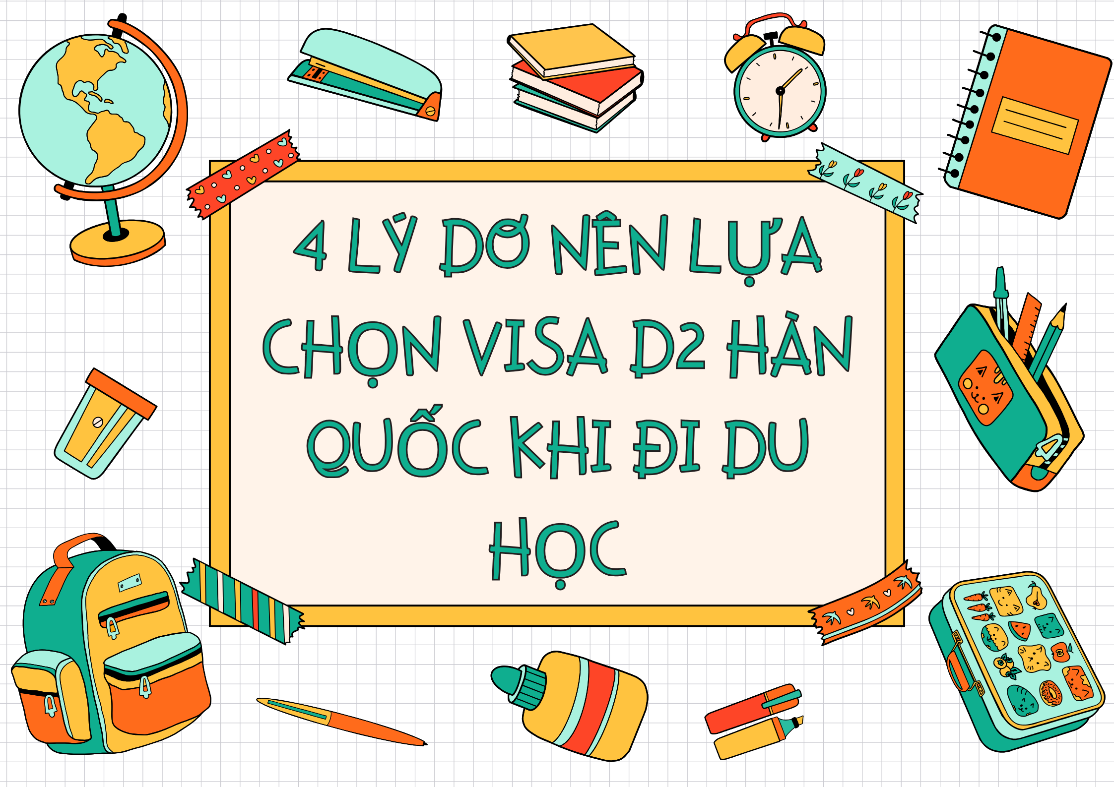 4 Lý Do Nên Lựa Chọn Visa D2 Hàn Quốc Khi Đi Du Học
